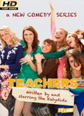 Teachers Temporada 2 [720p]